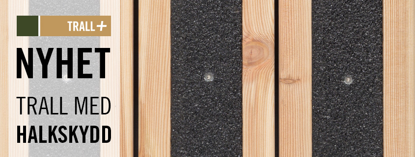 Trall med halkskydd från Kärnsund Wood Link